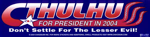 Cthulhu for President 2004