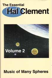 The Essential Hal Clement - Volume 2 - Music of Many Spheres.  Copyright © 2000 by Hal Clement, All Rights Reserved.   Cover Copyright © 2000 by George Richard (Hal Clement), All Rights Reserved. Published by NESFA Press.  